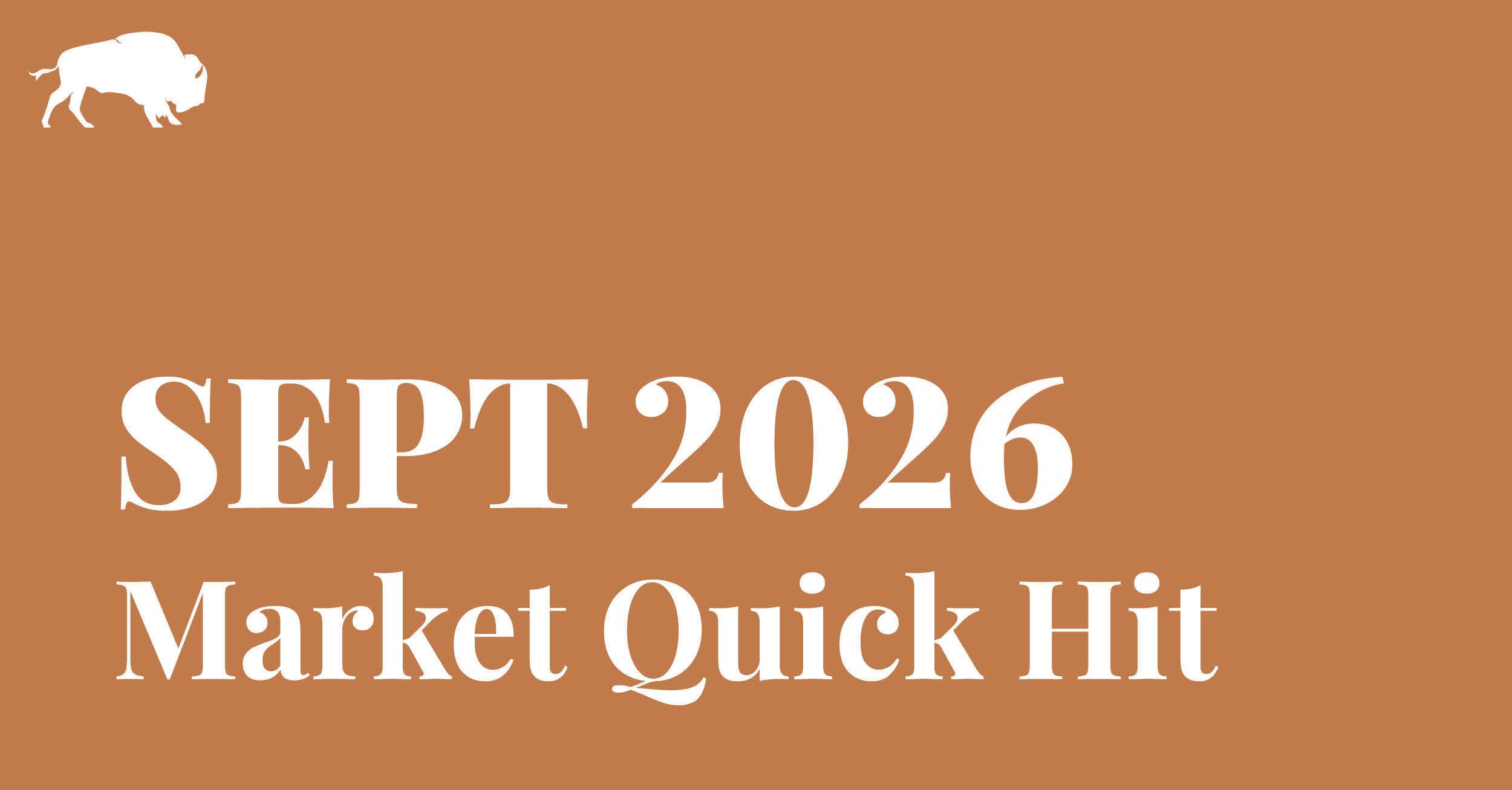 September 2026 Market Quick Hit